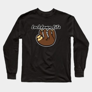 Lockdown Life - Funny Sloth Long Sleeve T-Shirt